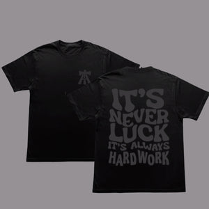 It was never Luck